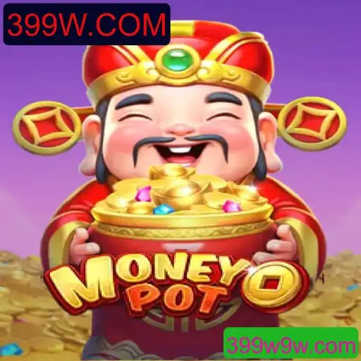 Descubra o Mundo Empolgante de MoneyPot com 399W.COM